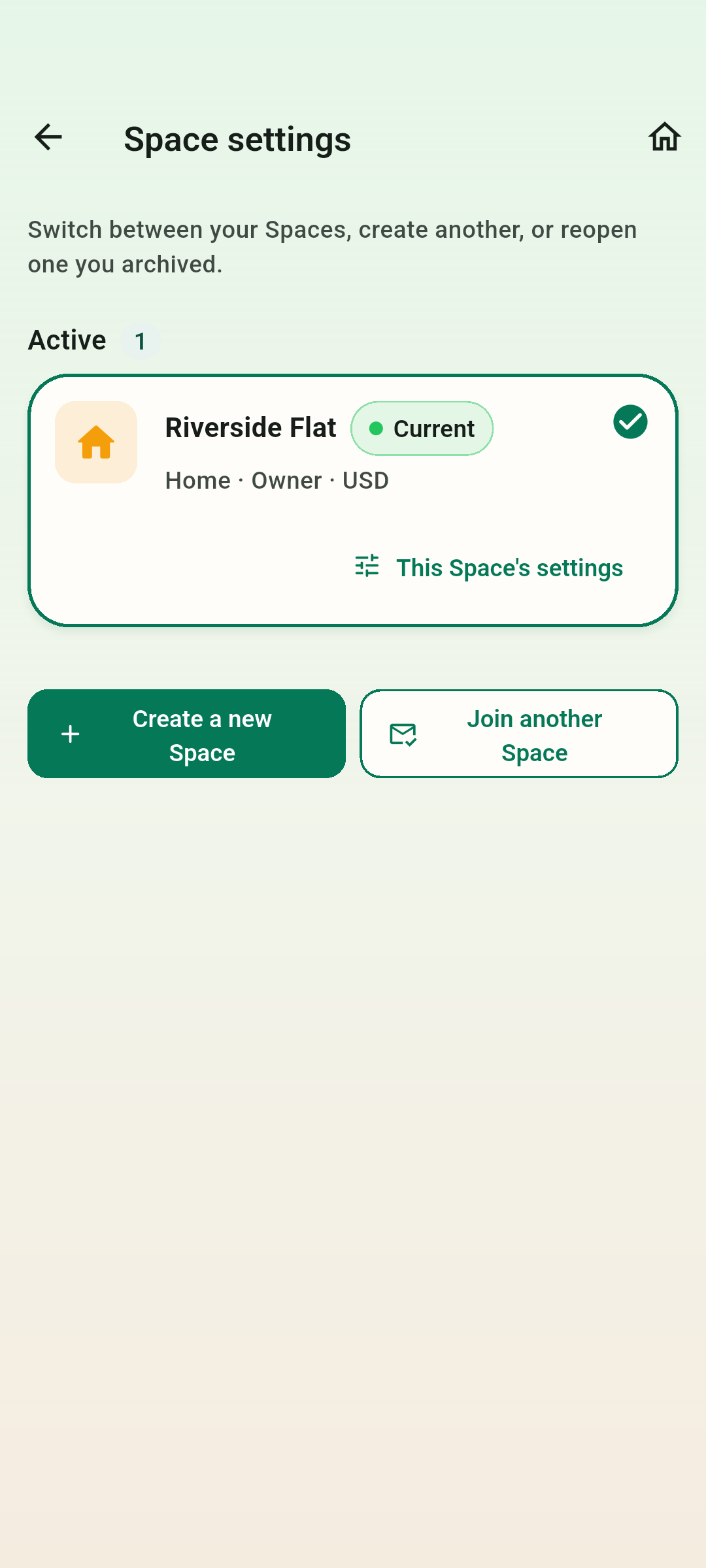 A Space per group — Switch between your Spaces, start another, or reopen one you archived.